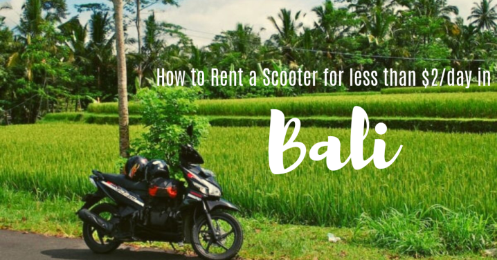Everything You Need to Know About Renting a Scooter in&nbsp;Bali